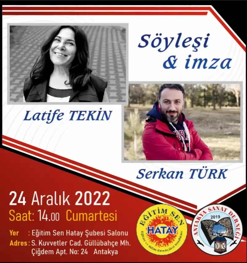 Latife Tekin Ve Serkan Türk Antakya’da Söyleşi Ve Imza Etkinliğine Katılacak