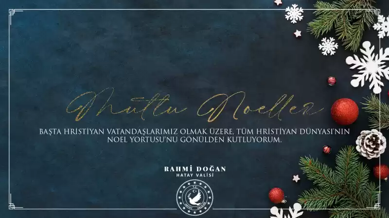 Vali Doğan'dan, Noel Bayramı Mesajı