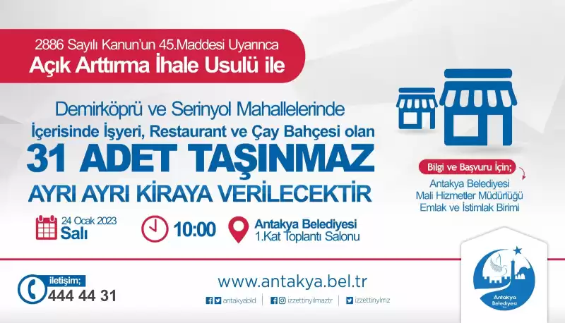 Antakya Belediyesi, Mülkiyetinde Bulunan 31 Taşınmazı Kiraya Verecek