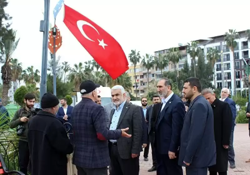 HÜDA PAR Genel Başkanı Yapıcıoğlu, İskenderun'da Depremzedelerle Bir Araya Geldi