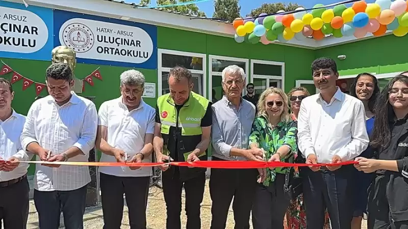 Arsuz'da Prefabrik Yaptırılan Okul Açıldı