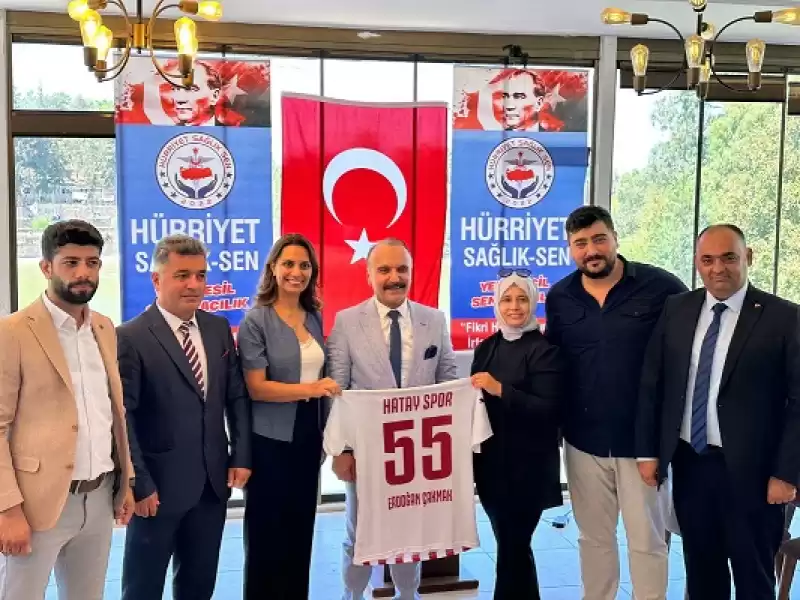 “Hürriyet Sağlık-Sen’den Duygu Yüklü Hatay Buluşması “