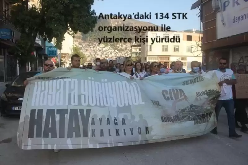 Hayata Yürüyoruz Hatay Ayağa Kalkıyor