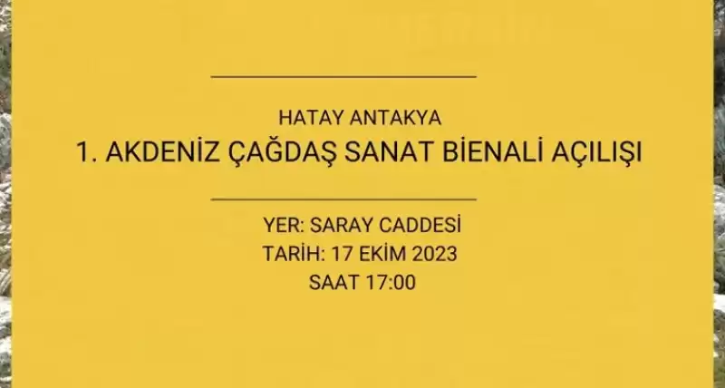 1.Akdeniz Bienali Açılış Programı Hatay'da Yapılacak