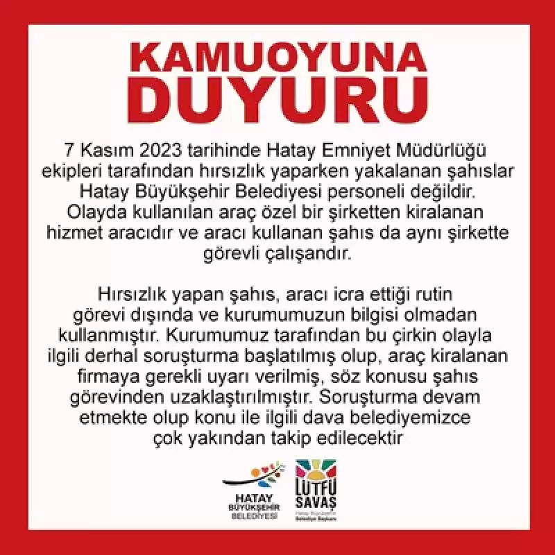 HBB Aracıyla Hırsızlık Yapanlar Belediyenin Personeli Değil