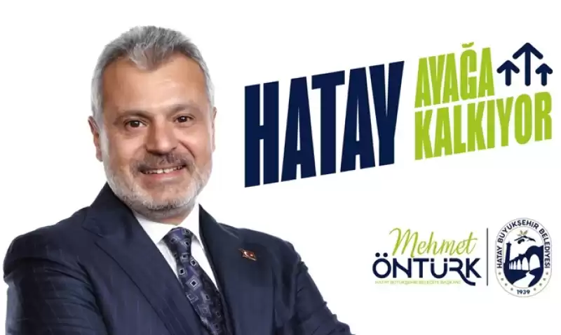 Hatay Hızla Ayağa Kalkacak