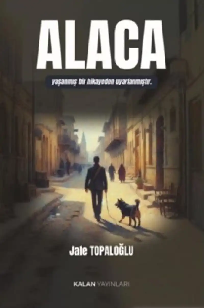 Alaca; Jale Topaloğlu