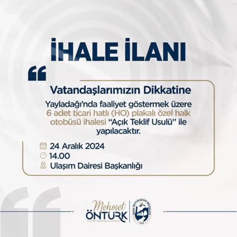 Yayladağı’nda 6 Adet Halk Otobüsü Ihalesi Yapılacak Son Başvuru 24 Aralık 2024