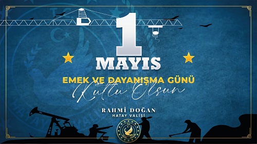 1 Mayıs Emek Ve Dayanışma Günü Mesajı