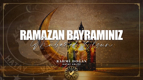 Valinin Ramazan Bayramı Mesajı