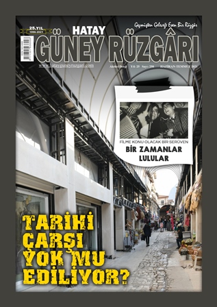 Hatay Güney Rüzgarı Dergisinin yeni sayısı çıktı