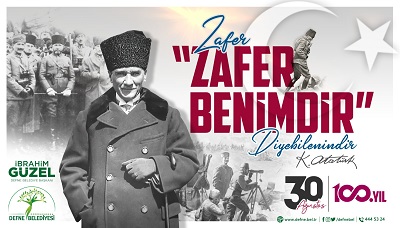 Şanlı zafer bizden sonraki kuşaklara bırakacağımız en değerli miraslardan biri olacaktır