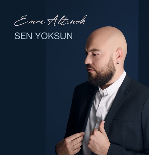 Emre Altınok SEN YOKSUN