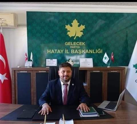 Gelecek Partisinde Hatay İl Başkanı istifa etti