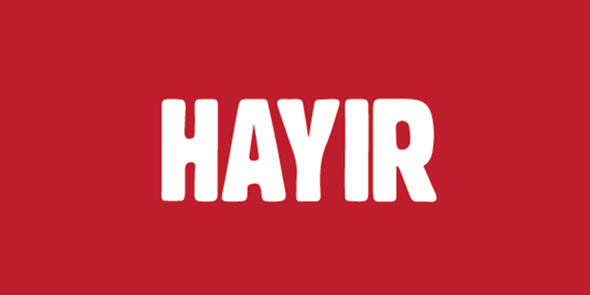 Hatayın kararı HAYIR