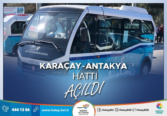 Karaçay Antakya arası toplu taşımada dönüşüm 