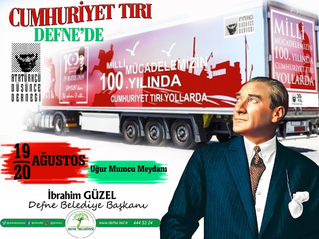 Cumhuriyet TIR ı bugün Defne de