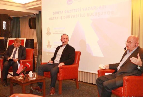 Dünya gazetesi yazarları Hatay iş dünyasıyla buluştu