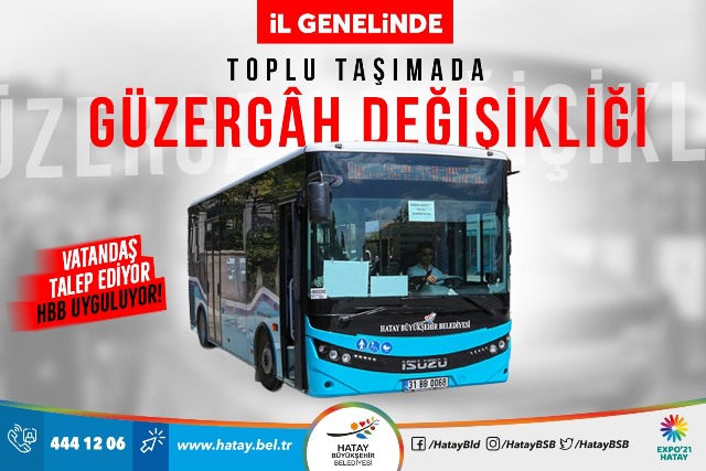 Vatandaşın güzergah değişikliği talebi kabul edildi