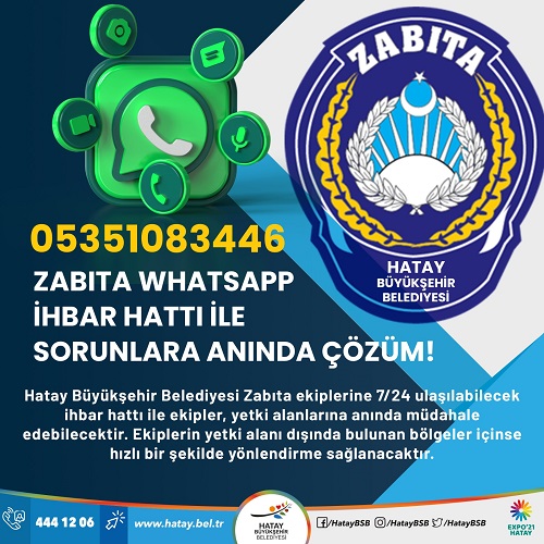 Zabıta whatsapp ihbar hattı ile sorunlara anında çözüm