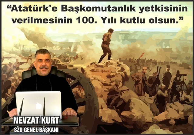 Atatürke başkomutanlık yetkisinin 100. yıldönümü 