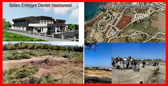 Arsuz ve Belen Devlet Hastanelerinin yer teslimi yapıldı