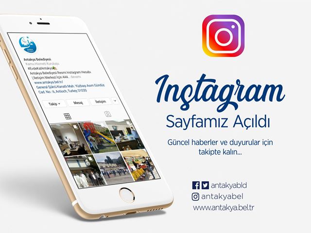 Antakya Belediyesi kurumsal İnstagram sayfası açıldı