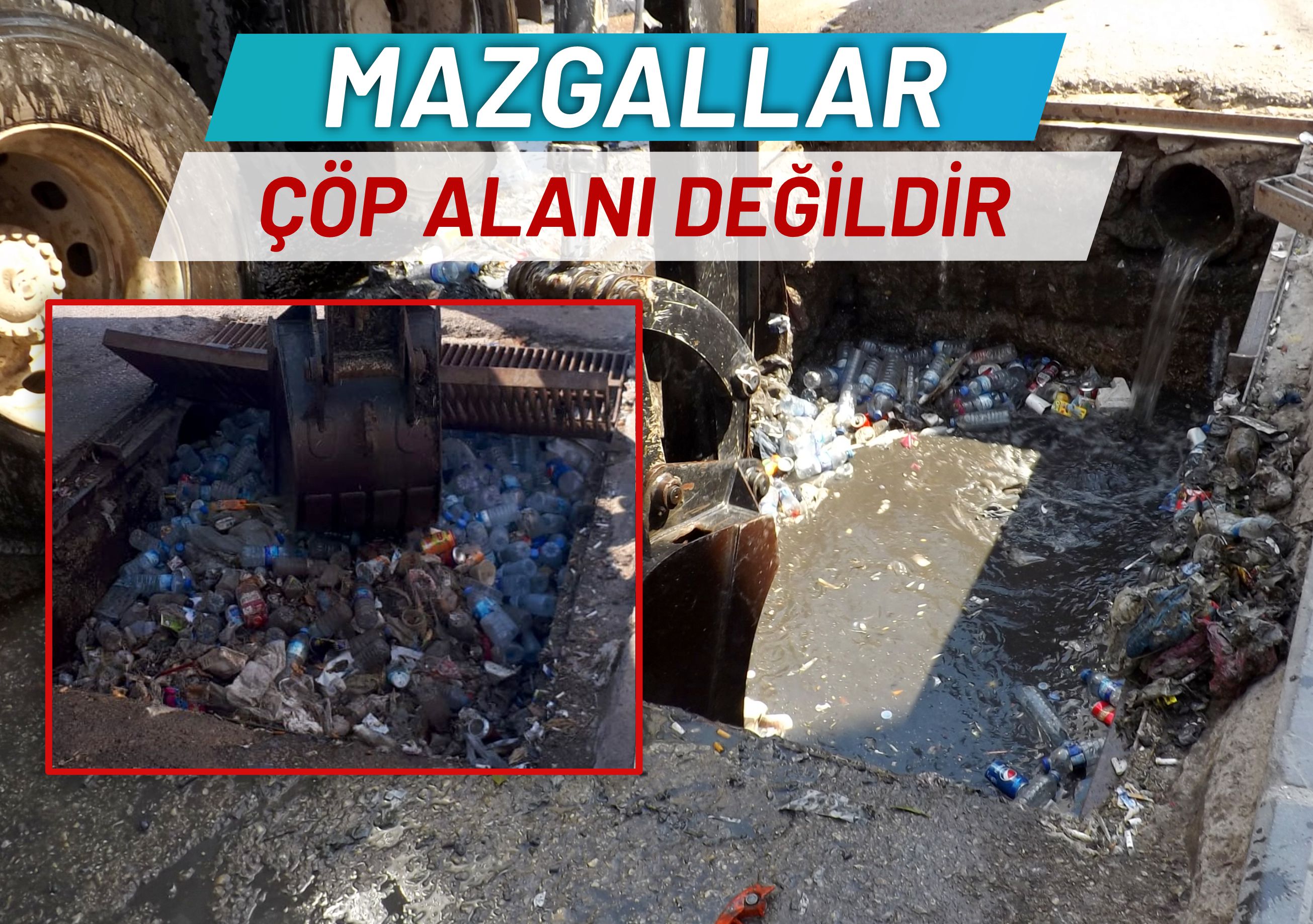 Çöpleri mazgallara atmayalım