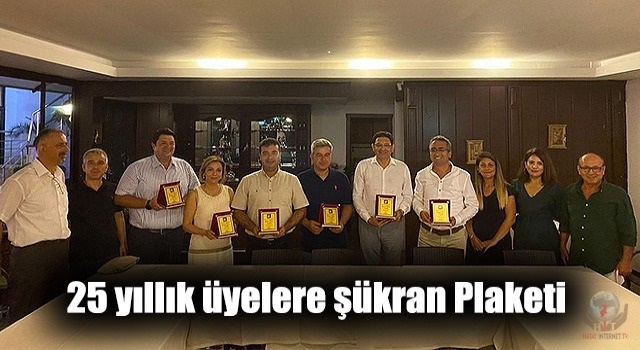 25 yıllık üyelere şükran Plaketi 