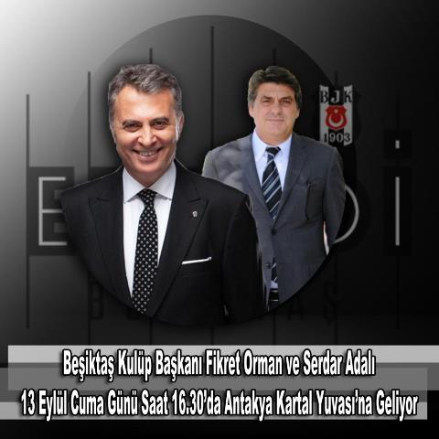 Beşiktaş Başkanı Fikret Orman Hataya geliyor