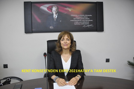 EXPO 2021 HATAY’A TAM DESTEK