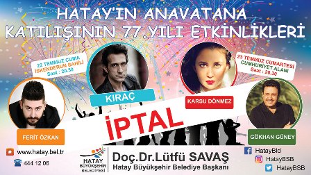 Konserler ve eğlence programları iptal edildi