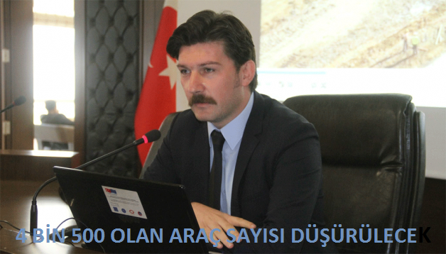 ARAÇ SAYISI DÜŞÜRÜLECEK