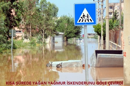 İskenderun yarım saate göle döndü