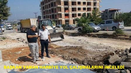 Harbiye yoluna yüksek standart uygulanacak