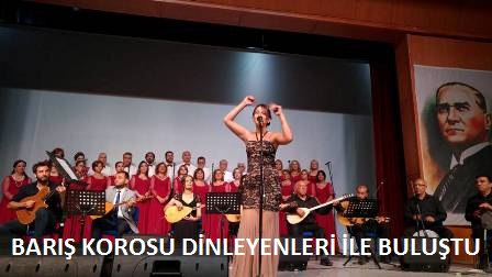 Barış Korosu konser verdi