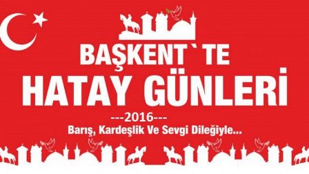 Başkentte Hatay günleri başlıyor